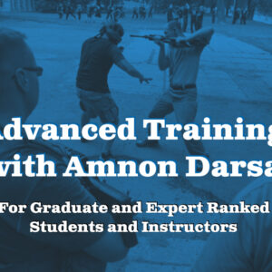 Advanced Training with Amnon Darsa